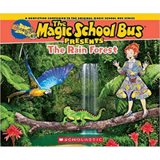 The Magic School Bus Presents: The Rain Forest