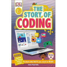 The Story of Coding (DK Reader Level 2)