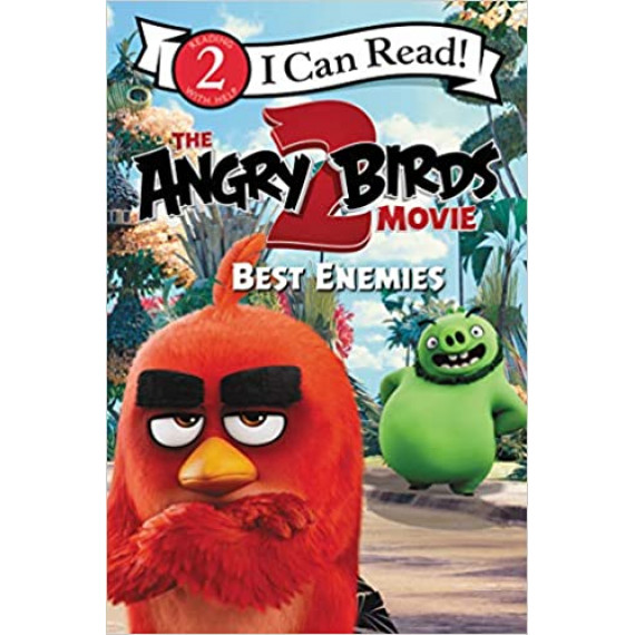 The Angry Birds Movie 2: Best Enemies (I Can Read! Level 2)