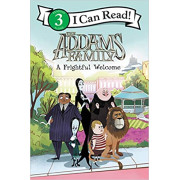 The Addams Family: A Frightful Welcome (I Can Read! Level 3)
