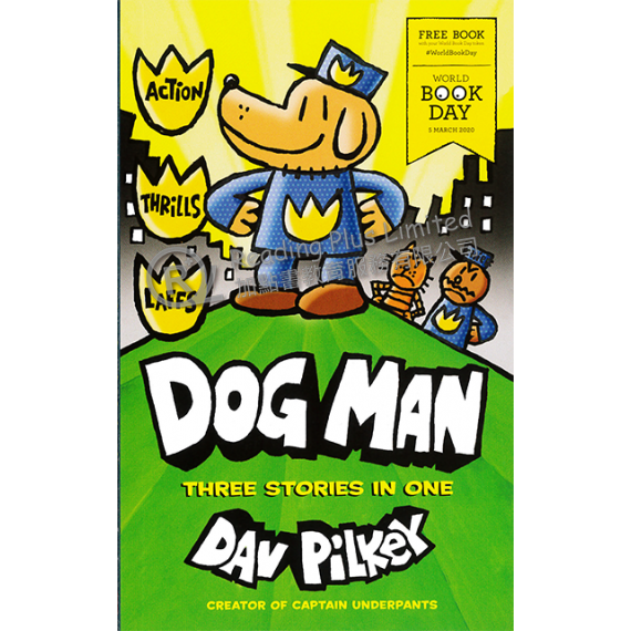 Dog Man: Three Stories In One (World Book Day 2020)