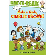 Made a Trade, Charlie Brown! (Ready to Read Level 2)
