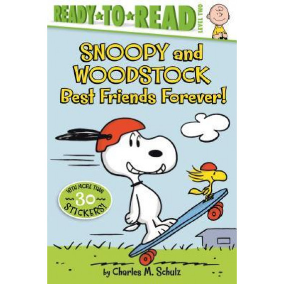 Snoopy and Woodstock: Best Friends Forever! (Ready to Read Level 2)