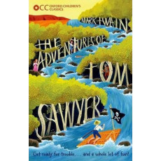 The Adventures of Tom Sawyer (Oxford Children's Classics)