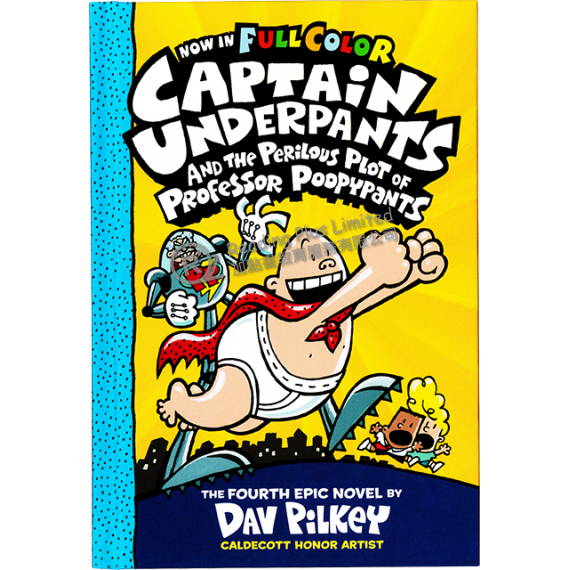 #4 Captain Underpants and the Perilous Plot of Professor Poopypants - Full Color Edition