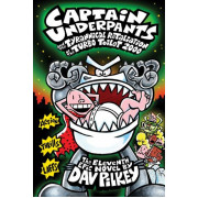 #11 Captain Underpants and the Tyrannical Retaliation of the Turbo Toilet 2000