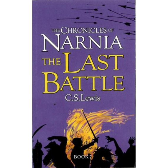 The Chronicles of Narnia #7: The Last Battle (11.1 cm * 17.8 cm)