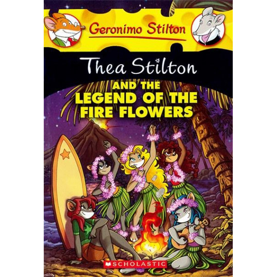 #15 Thea Stilton and the Legend of the Fire Flowers