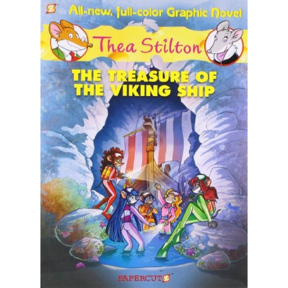 Thea Stilton Graphic Novel #3: The Treasure of the Viking Ship