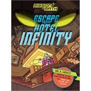 Maths Quest: Escape From Hotel Infinity - Be a Hero! Create Your Own Adventure and Rescue the Kidnapped Professor
