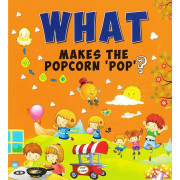 What Makes the Popcorn 'Pop'?