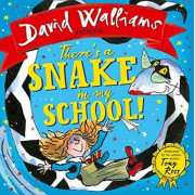 David Walliams Presents: There's a Snake in My School!