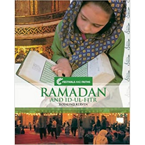 Festivals and Faiths: Ramadan and Id-Ul-Fitr