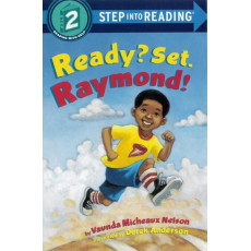 Ready? Set. Raymond! (Step Into Reading® Level 2)
