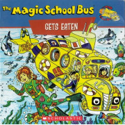 The Magic School Bus Gets Eaten: A Book About Food Chains