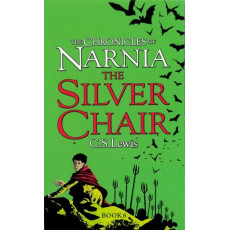 The Chronicles of Narnia #6: The Silver Chair (11.1 cm * 17.8 cm)