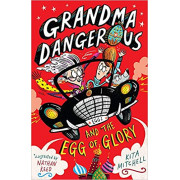 #2 Grandma Dangerous and the Egg of Glory