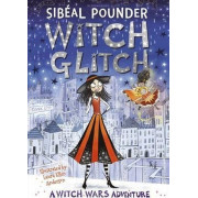 #4 Witch Glitch: A Witch Wars Adventure