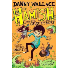 #3 Hamish and the GravityBurp