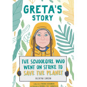 Greta's Story: The Schoolgirl who Went on Strike to Save the Planet