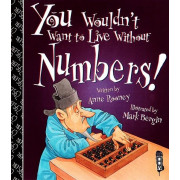 You Wouldn't Want to Live Without™ Numbers!
