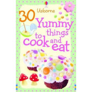 Usborne 30 Yummy Things to Cook and Eat