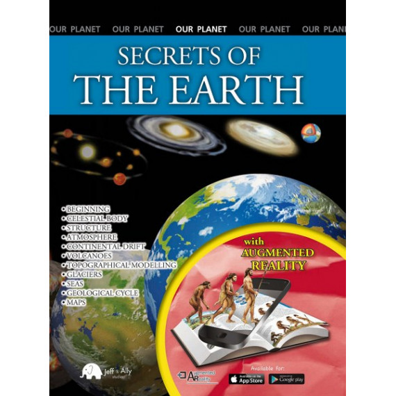 Secrets of the Earth: Our Planet (with Augmented Reality)