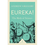 Icon Science: Eureka! The Birth of Science