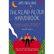 The Read-Aloud Handbook (Seventh Edition)