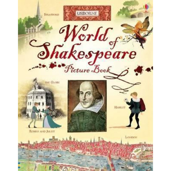 Usborne World of Shakespeare Picture Book