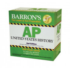 Barron's: AP United States History Flashcards (Including 500 Flashcards to Help You Achieve a Higher Test Score) (2nd Edition)