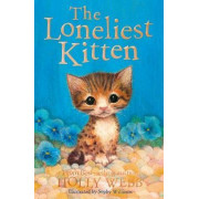 The Loneliest Kitten (Pre-order 3-4 weeks)