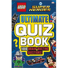 LEGO DC Super Heroes Ultimate Quiz Book: 1000 Brain-Busting Questions!