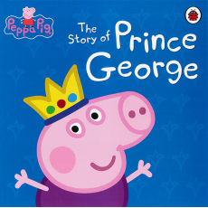 Peppa Pig™: The Story of Prince George (Big Picture Book) (23.1 cm * 22.8 cm)