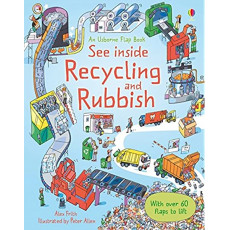 See Inside Recycling and Rubbish (An Usborne Flap Book)
