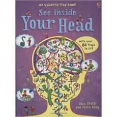 See Inside Your Head (An Usborne Flap Book)