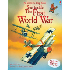 See Inside The First World War (An Usborne Flap Book)