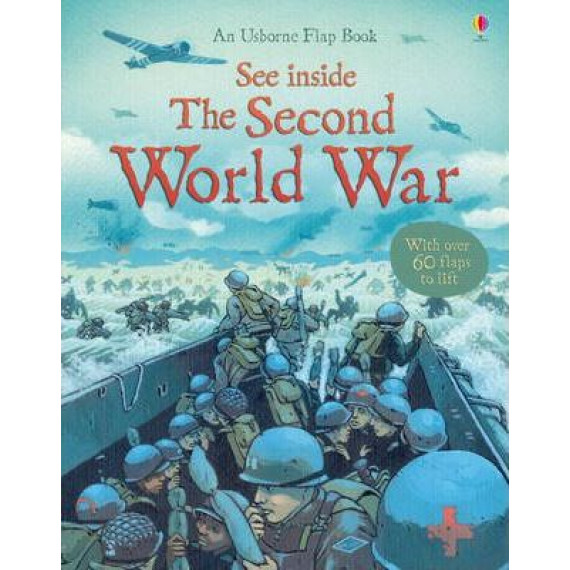 See Inside The Second World War (An Usborne Flap Book)