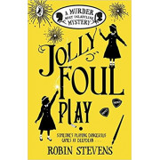 A Murder Most Unladylike Mystery #4: Jolly Foul Play