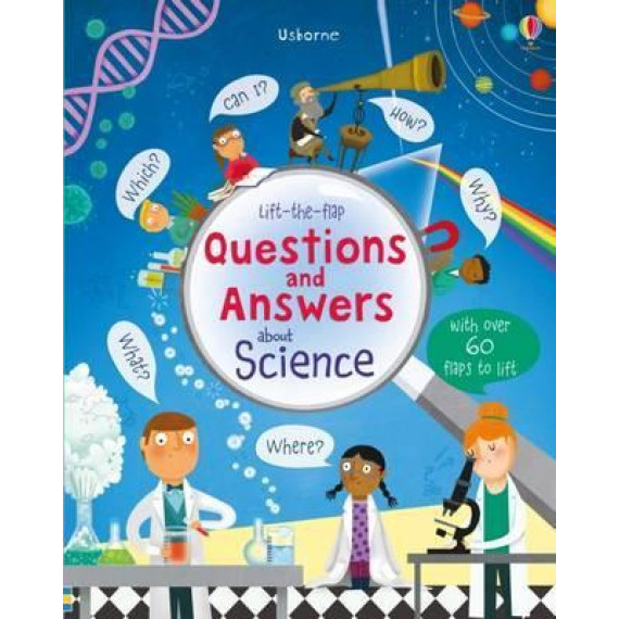 Usborne Lift-the-flap: Questions and Answers about Science