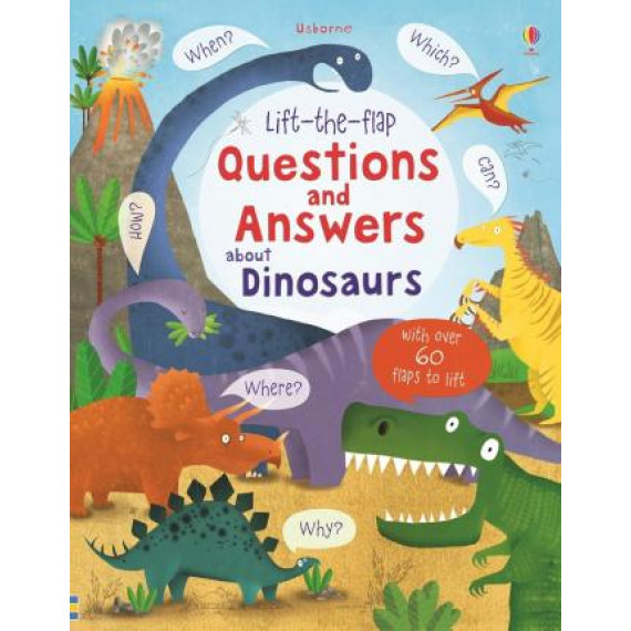 Usborne Lift-the-flap: Questions and Answers about Dinosaurs