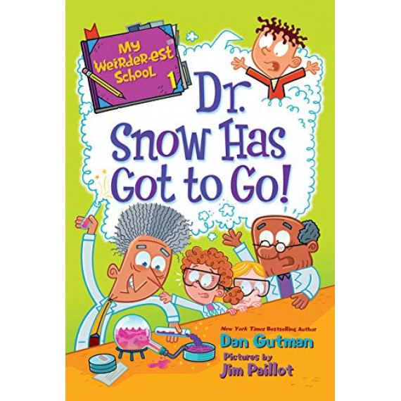 My Weirder-est School #1: Dr. Snow Has Got to Go! (Funny Stories) (2019)