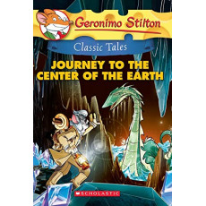 Geronimo Stilton Classic Tales: Journey to the Center of the Earth