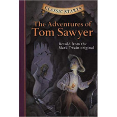 Classic Starts™: The Adventures of Tom Sawyer