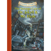 Classic Starts™: The Strange Case of Dr. Jekyll and Mr. Hyde