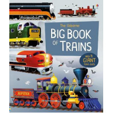 The Usborne Big Book of Trains