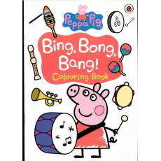 Peppa Pig™: Bing, Bong, Bang! Colouring Book