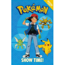Pokemon™ #6: Show Time!