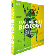 Supersimple Biology: The Ultimate Bitesize Study Guide