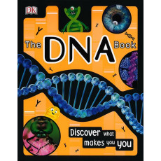 The DNA Book: Discover What Makes You You